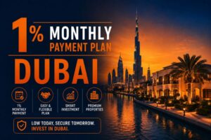 1% monthly payment plan dubai