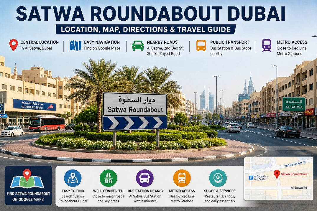 Satwa Roundabout Dubai location, map, directions and travel guide